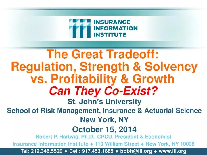 the great tradeoff regulation strength solvency vs profitability growth can they co exist