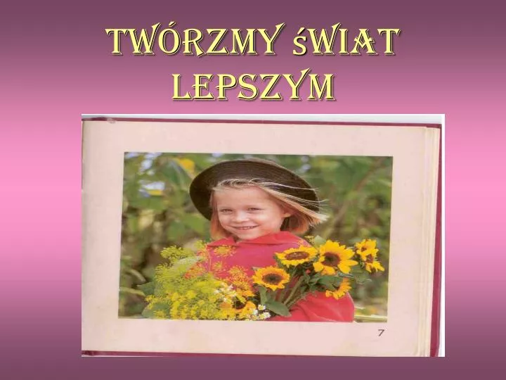 tw rzmy wiat lepszym