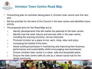 Urmston Town Centre Road Map