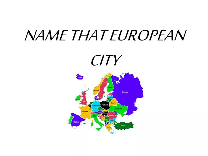 name that european city