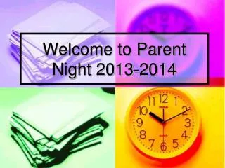 Welcome to Parent Night 2013-2014