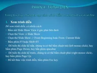 ph n 4 tr nh di n trong b i n y ch ng ta h c c ch tr nh di n powerpoint v in n file