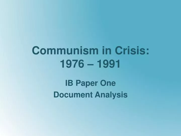 communism in crisis 1976 1991