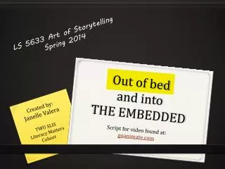 Out of bed and into THE EMBEDDED
