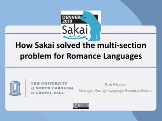 How Sakai solved the multi-section problem for Romance Languages