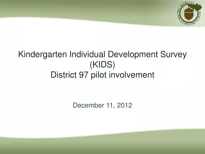 kindergarten individual development survey kids district 97 pilot involvement
