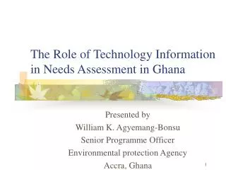 The Role of Technology Information in Needs Assessment in Ghana