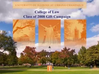 College of Law Class of 2008 Gift Campaign