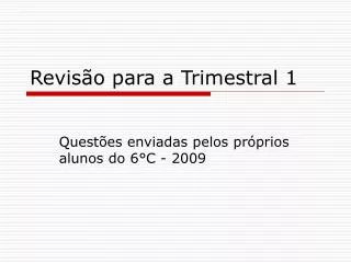 revis o para a trimestral 1