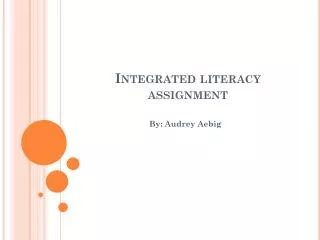 Integrated literacy assignment