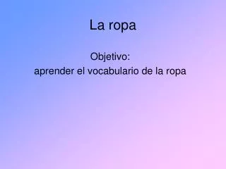 la ropa