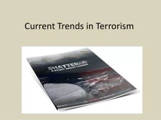 Current Trends in Terrorism