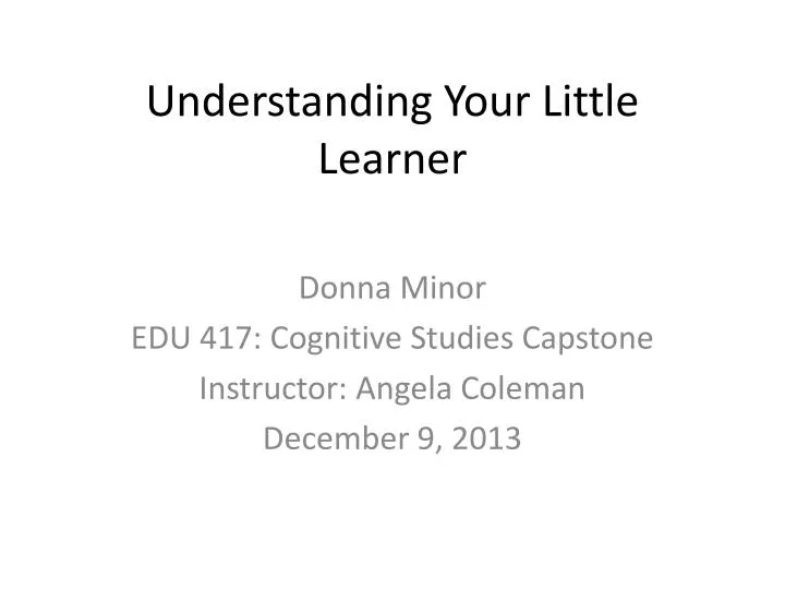 understanding your little learner