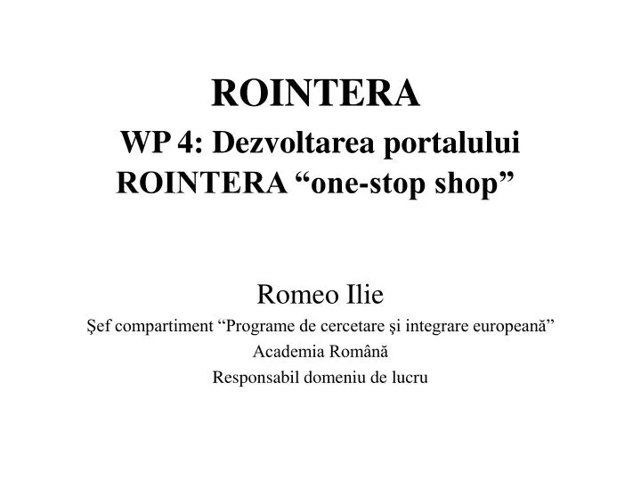 rointera wp 4 dezvoltarea portalului rointera one stop shop