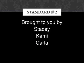standard 2