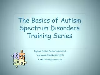 The Basics of Autism Spectrum Disorders Training Series