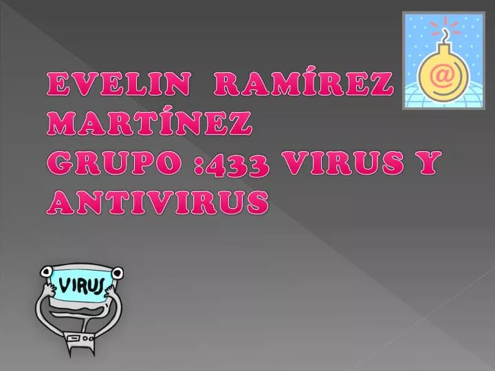 evelin ram rez mart nez grupo 433 virus y antivirus