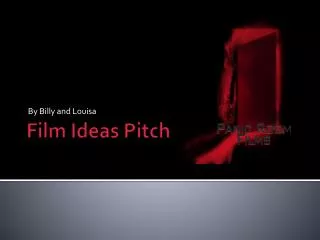 Film Ideas Pitch