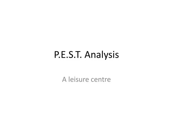 p e s t analysis