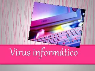 virus inform tico