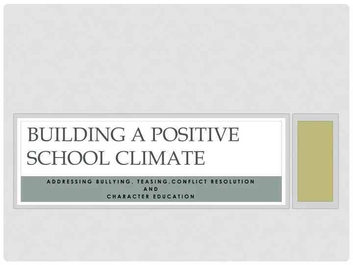 building a positive school climate