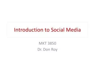 Introduction to Social Media