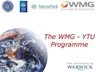The WMG - YTU Programme
