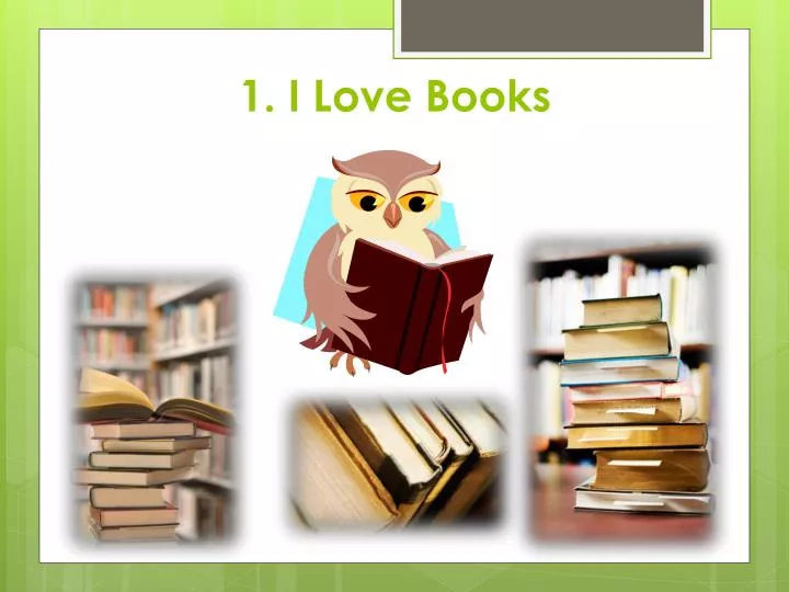 1 i love books