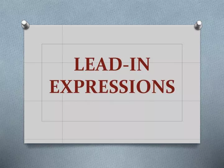lead in expressions