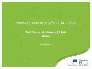 kest v kasvua ja ty t 2014 2020