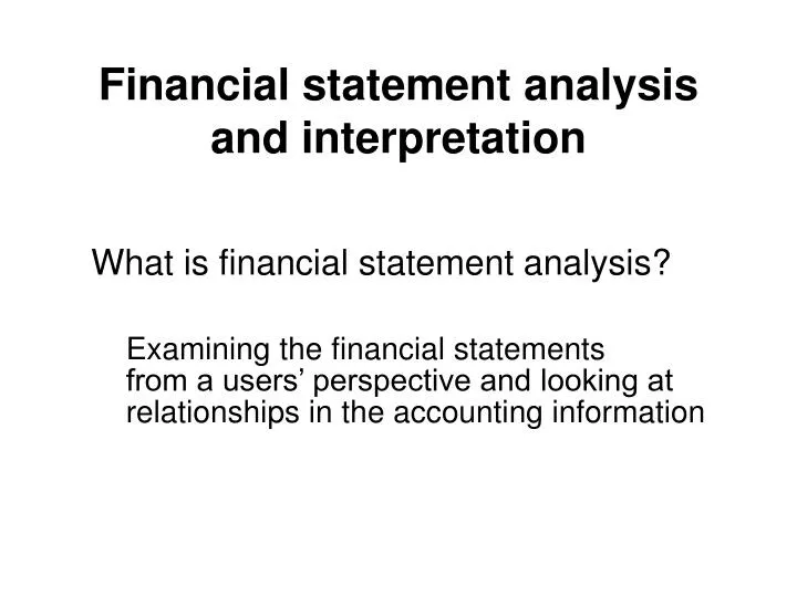 financial statement analysis and interpretation