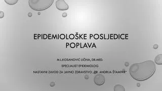 epidemiolo ke posljedice poplava