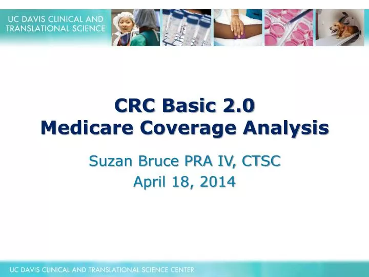 crc basic 2 0 medicare coverage analysis