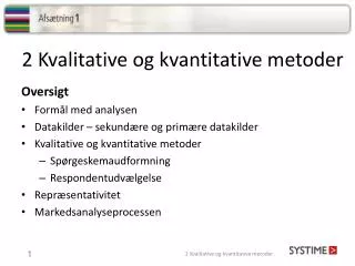 2 kvalitative og kvantitative metoder