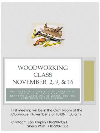 Woodworking class November 2, 9, &amp; 16