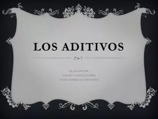los aditivos