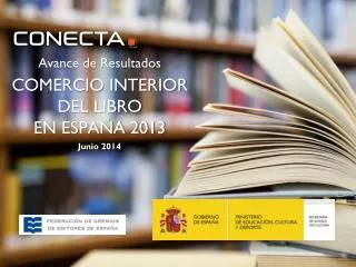 Avance de Resultados COMERCIO INTERIOR DEL LIBRO EN ESPAÑA 2013