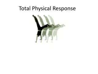 Total Physical Response