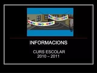 informacions curs escolar 2010 2011