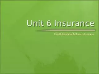 Unit 6 Insurance