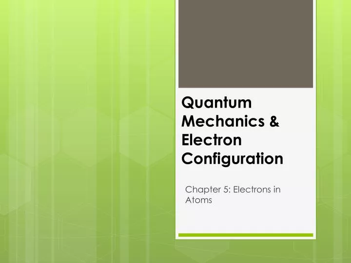 quantum mechanics electron configuration