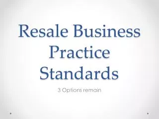 Resale Business Practice Standards