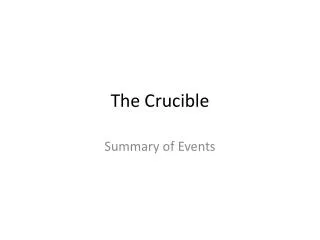 The Crucible