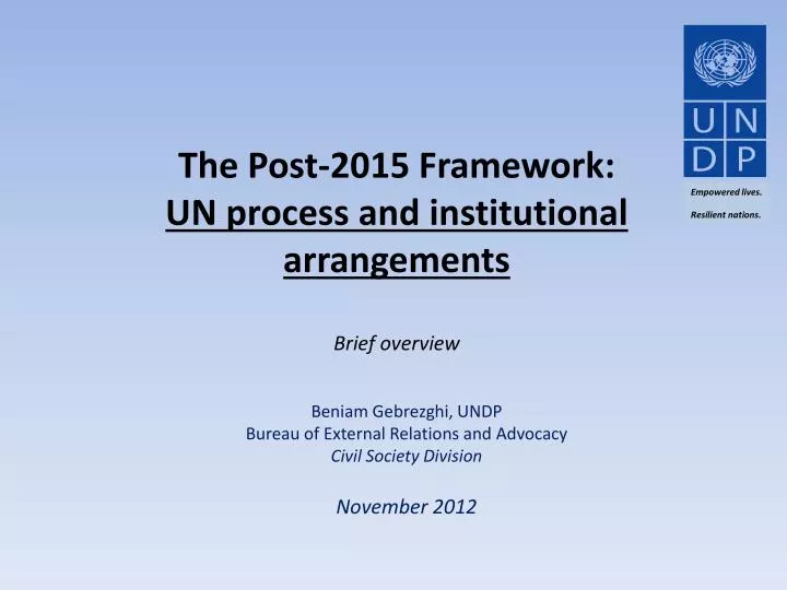 the post 2015 framework un process and institutional arrangements brief overview