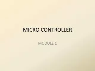 MICRO CONTROLLER