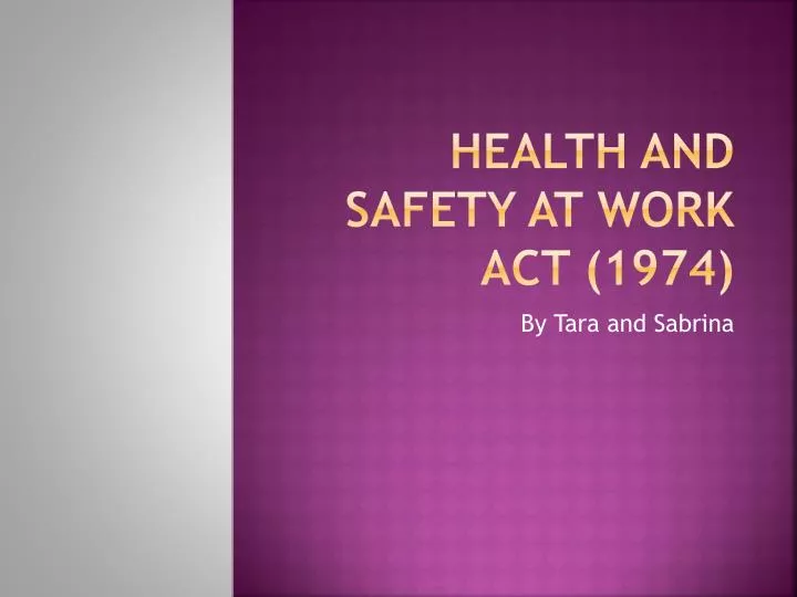 health and safety at work act 1974