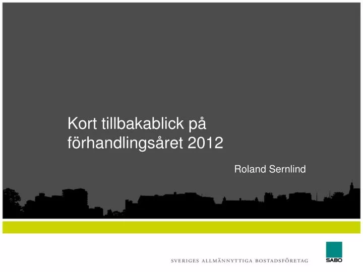 kort tillbakablick p f rhandlings ret 2012