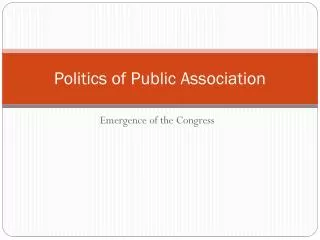 Politics of Public Association