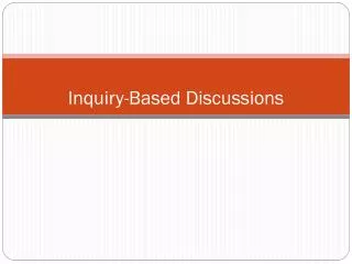 Inquiry-Based Discussions