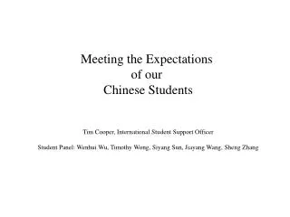 Meeting the Expectations of our Chinese Students